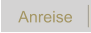 Anreise